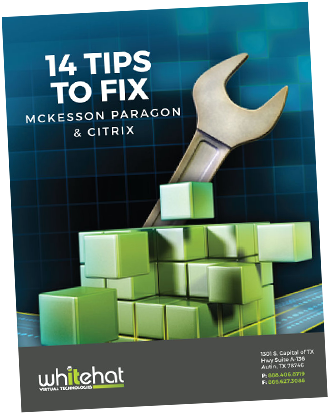 14 tips to fix McKesson Paragon & Citrix